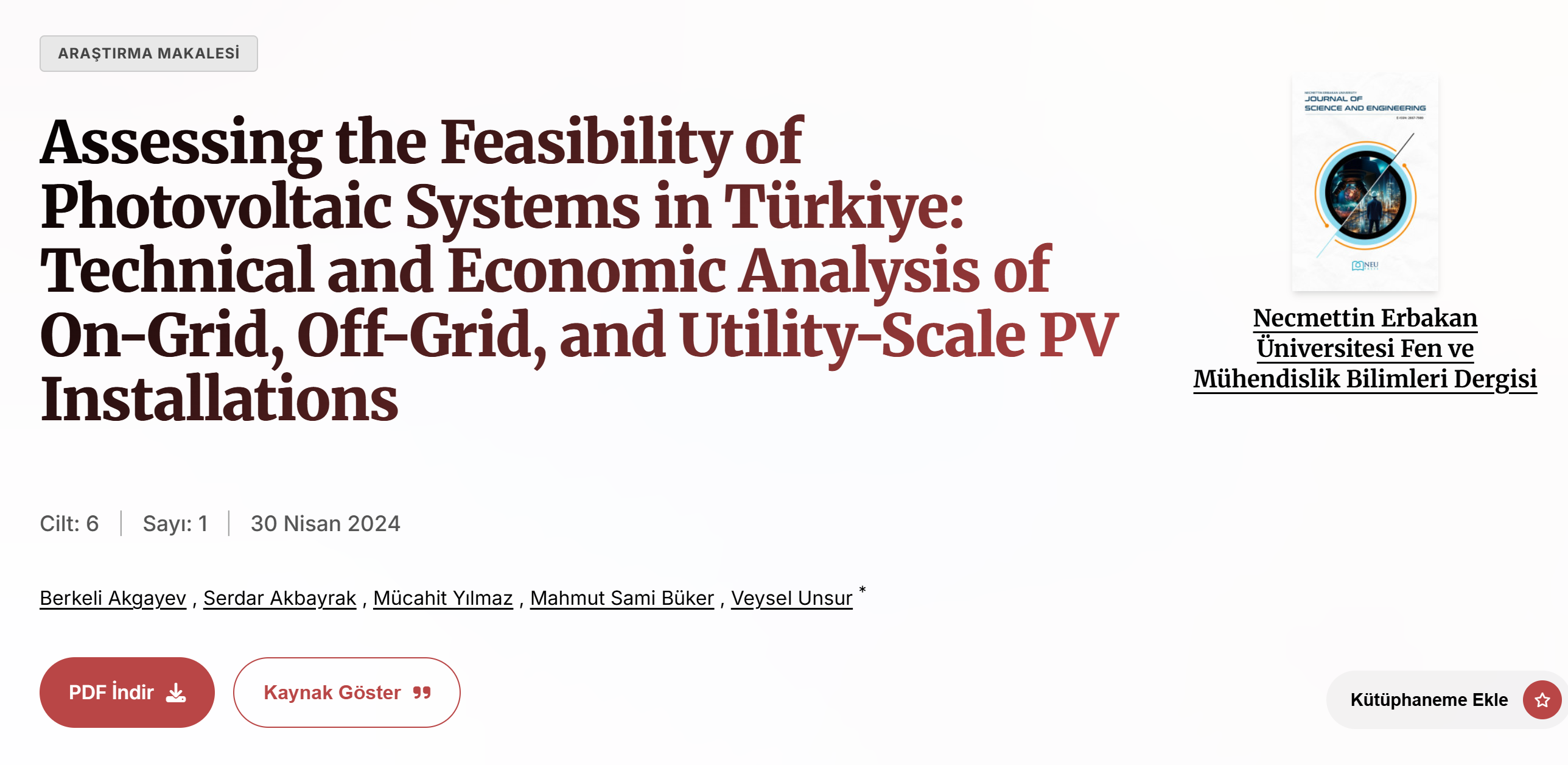 Assessing the Feasibility of Photovoltaic Systems in Türkiye: Technical and Economic Analysis of On-Grid, Off-Grid, and Utility-Scale PV Installations